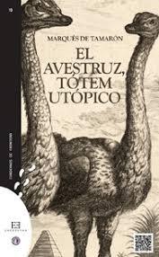 El avestruz, totem utópico