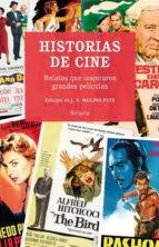 Historias de cine. Relatos que inspiraron grandes películas