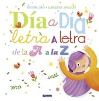 Día a día, letra a letra, de la A a la Z.