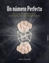 Un número perfecto "28 ideas asombrosas de la historia de las matemáticas". 