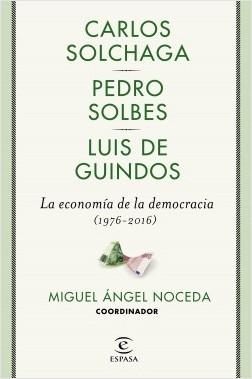 La economía de la democracia  (1976-2016)