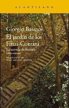El jardín de los Finzi-Contini "(La novela de Ferrara - Libro tercero)".