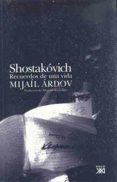 Shostakóvich "Recuerdos de una vida"