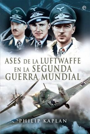 Ases de la Luftwaffe en la Segunda Guerra Mundial. 