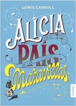 Alicia en el país de las maravillas.