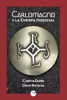 Carlomagno y la Europa medieval. 