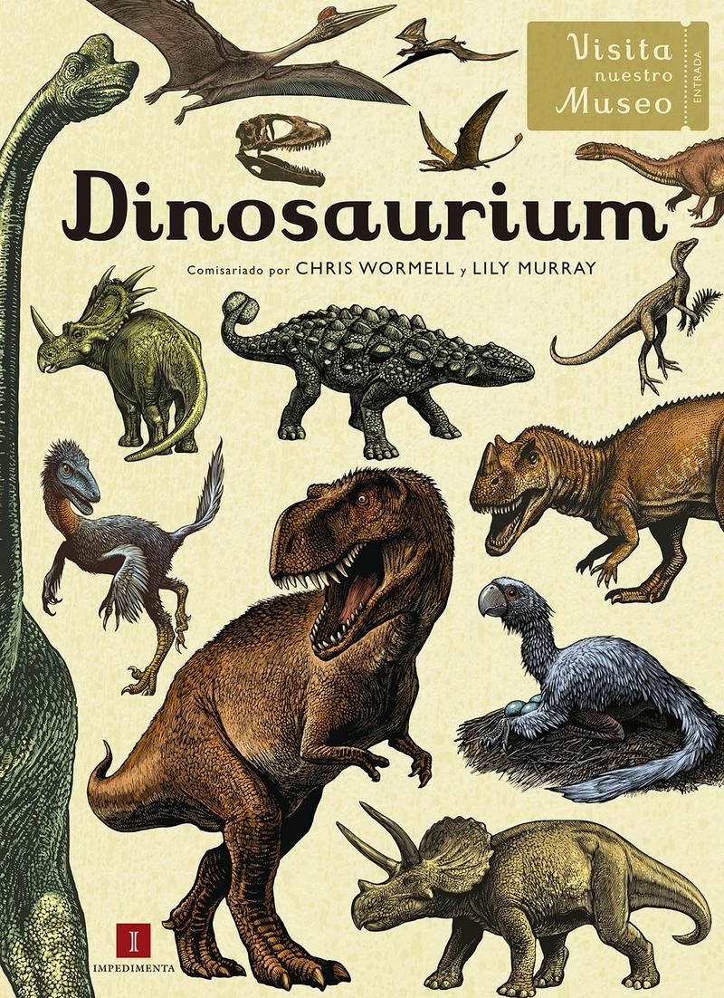 Dinosaurium "(VIsita nuestro Museo)".