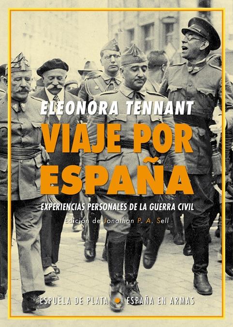 Viaje por España. Experiencias personales de la Guerra Civil. 