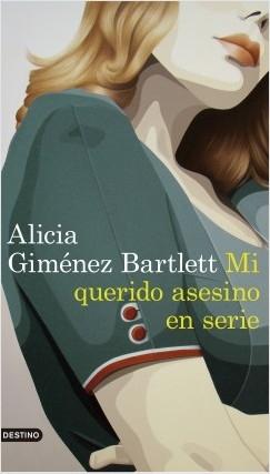 Mi querido asesino en serie "(Un caso de Petra Delicado - 10)".