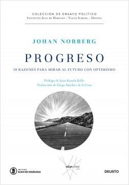 Progreso. 10 razones para mirar al futuro con optimismo.