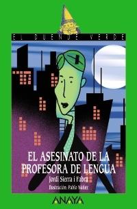 El asesinato de la profesora de lengua. 