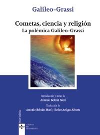 Cometas, ciencia y religión. La polémica Galileo-Grassi. 