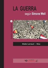 La guerra según Simone Weil.