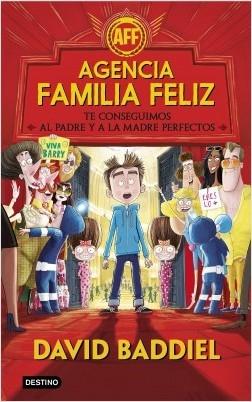 Agencia Familia Feliz. Te conseguimos al padre y a la madre perfectos