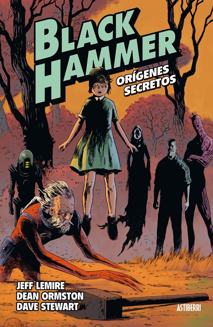 Black Hammer 1. Orígenes secretos. 