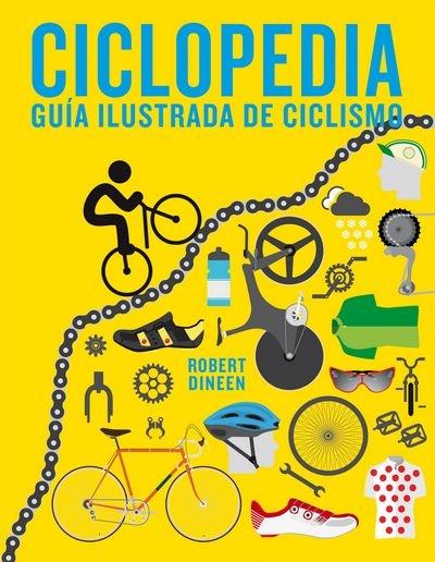 Ciclopedia: Guía ilustrada de ciclismo