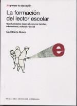 La formación del lector escolar: oportunidades desde el entorno familiar, educacional, cultural y social