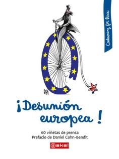 ¡Desunión europea! 60 viñetas de prensa. 