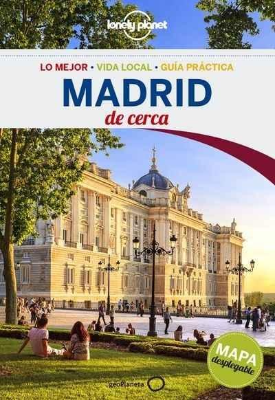 Madrid de cerca: Lonely Planet.