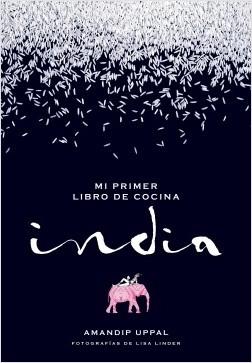 Mi primer libro de cocina india. 