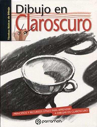 Dibujo en claroscuro "Principios y recursos útiles para aprender a dibujar en claroscuro". 