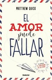 El amor puede fallar.