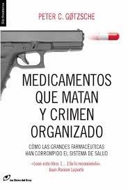 Medicamentos que matan y crimen organizado. 