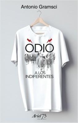 Odio a los indiferentes. 