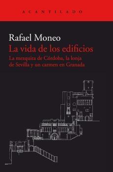 La vida de los edificios "La mezquita de Córdoba, la lonja de Sevilla y un carmen en Granada"