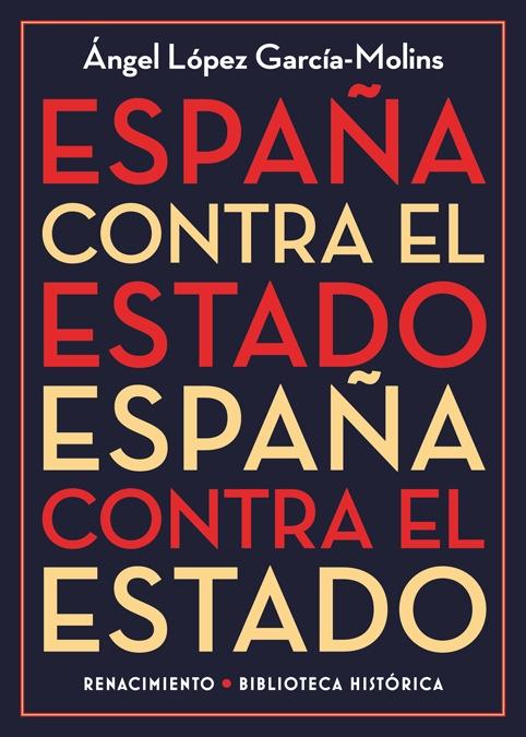 España contra el Estado. 