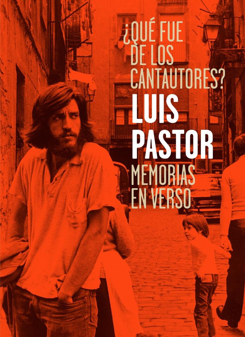 ¿Qué fue de los cantautores? Memorias en verso.
