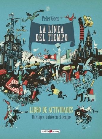 La línea del tiempo. Libro de actividades. 