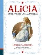 Alicia en el País de las Maravillas. Libro Carrusel.