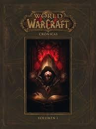 World Of Warcraft. Crónicas - 1