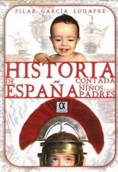 Historia de España contada a los niños y a sus padres