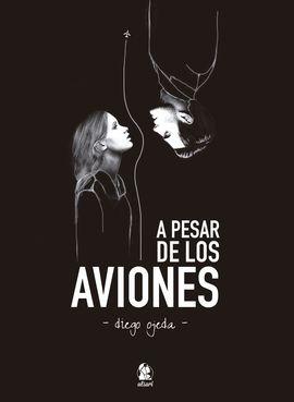 A pesar de los aviones.