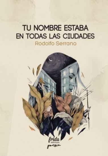 Tu nombre estaba en todas las ciudades.