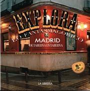 Explora lo Fantasmagórico de Madrid. De taberna en taberna. 