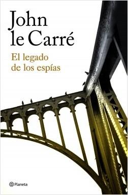 El legado de los espías "(Agente George Smiley - 9)". 