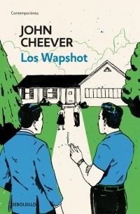 Los Wapshot "La crónica de los Wapshot - El escándalo de los Wapshot"