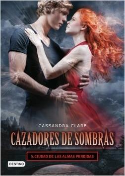 Cazadores de sombras - 5. Ciudad de las almas perdidas. 