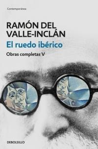 El ruedo ibérico (Obras completas, V).