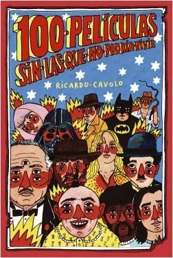 100 películas sin las que no podría vivir.