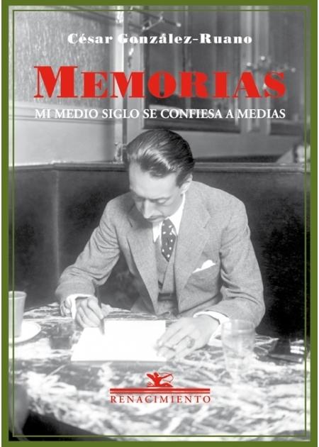 Memorias. Mi medio siglo se confiesa a medias