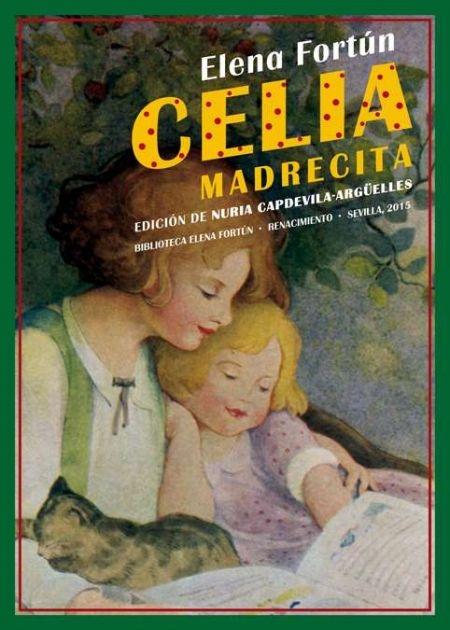 Celia madrecita. 