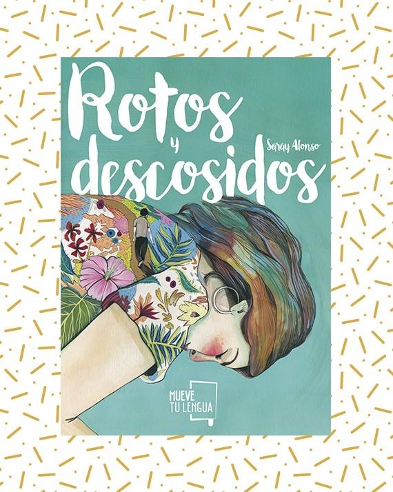 Rotos y descosidos