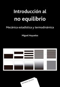 Introducción al no equilibrio: Mecánica estadística y termodinamica