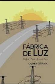 Fábrica de luz "Madrid - París - Buenos Aires"