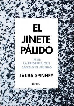 El jinete pálido "1918: La epidemia que cambió el mundo"