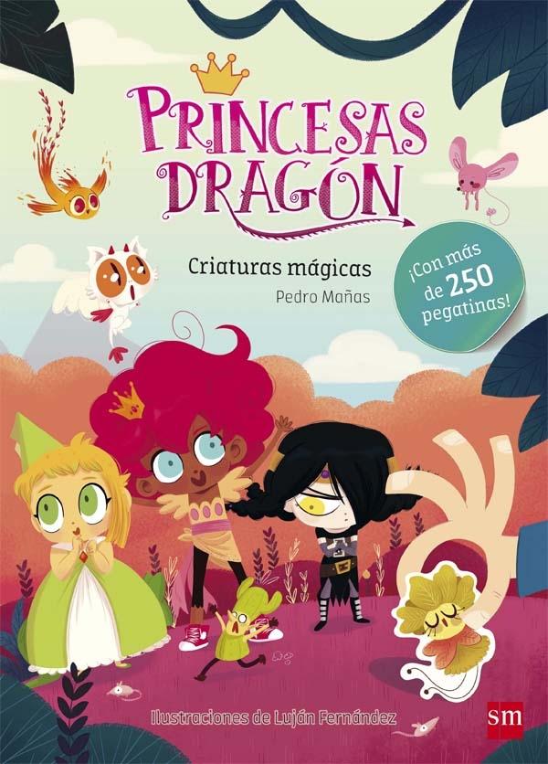 Princesas Dragón: Criaturas mágicas "(Con más de 250 pegatinas)". 